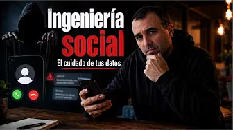 Ingeniería social: cómo te sacan información sin que te des cuenta